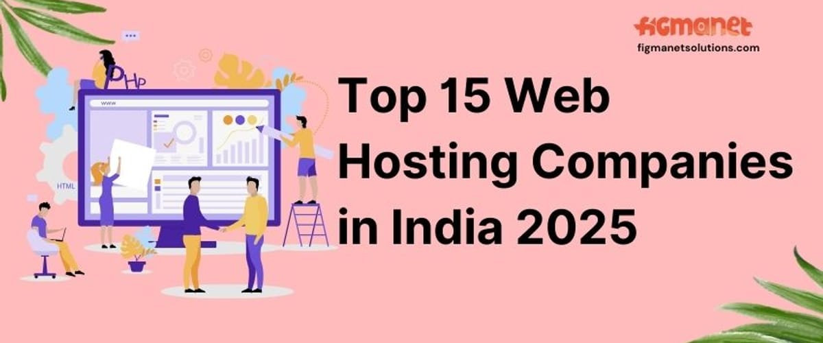 Top 15 Web Hosting Companies in India 2025