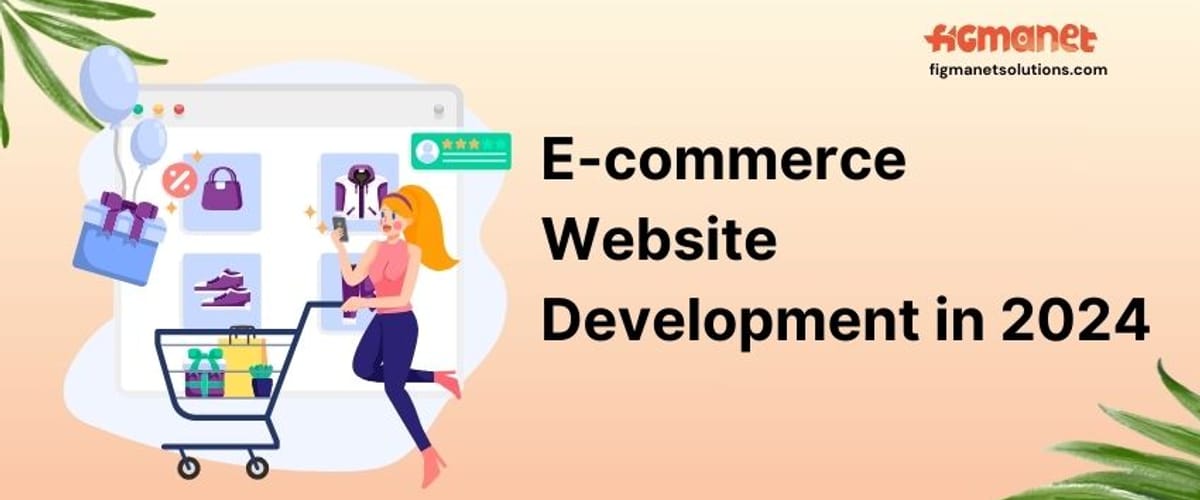 E-commerce Website Development in 2024