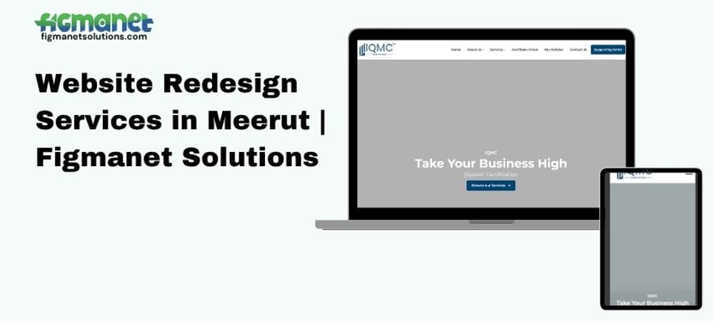 Website Redesign Services in Meerut | Figmanet Solutions