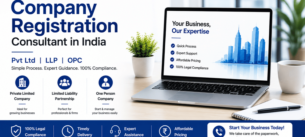 Company Registration Consultant in India | Pvt Ltd, LLP, OPC 🚀