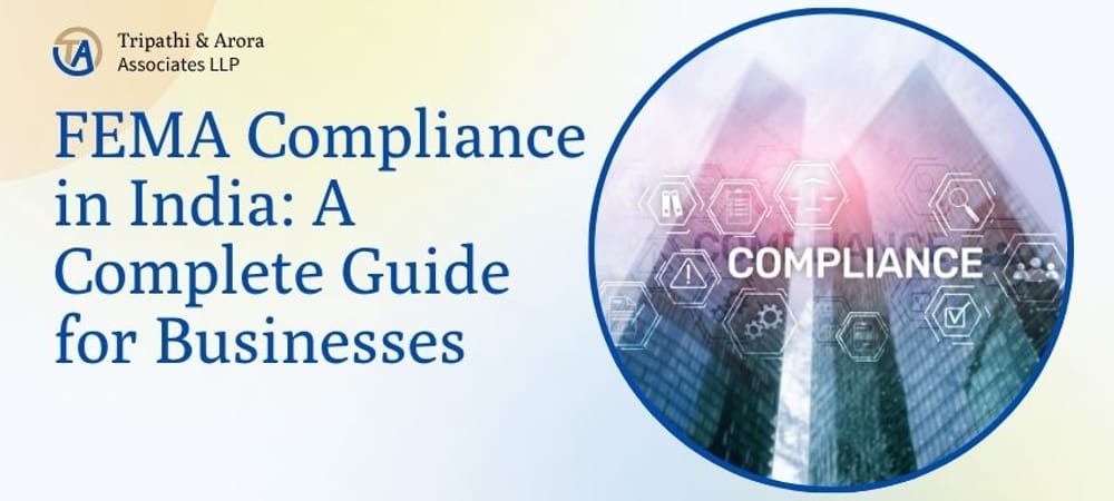FEMA Compliance in India: A Complete Guide for Businesses (2026)