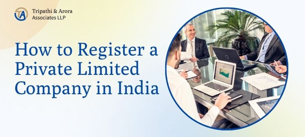 How to Register a Private Limited Company in India