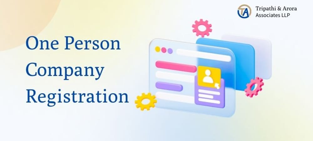 One Person Company Registration: A Comprehensive Guide