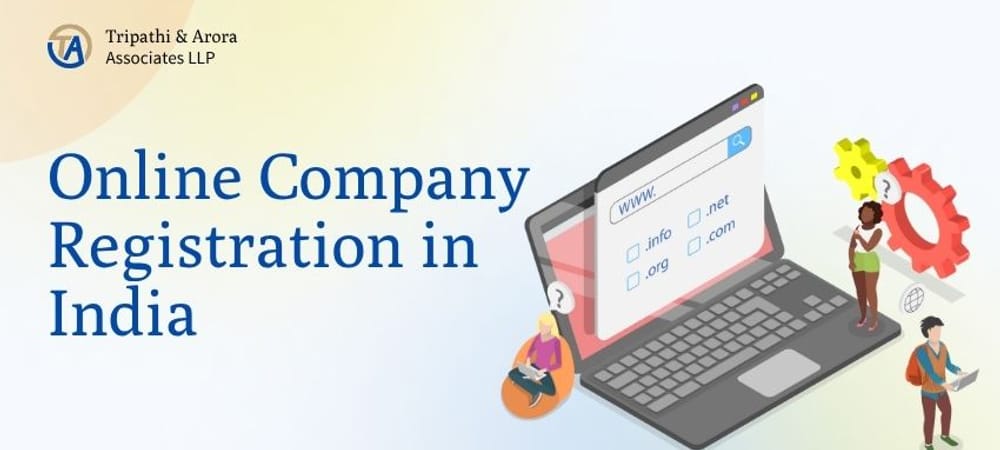 Online Company Registration in India, Process, Certificate, Fees