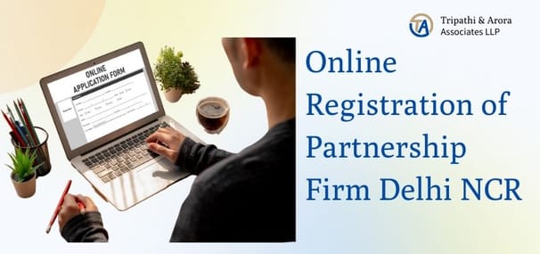 Top Online Registration of Partnership Firm Delhi NCR 2026