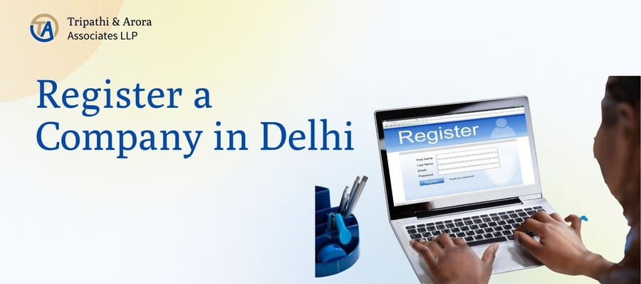 Register a Company in Delhi 2026 | Free Experts Consultation