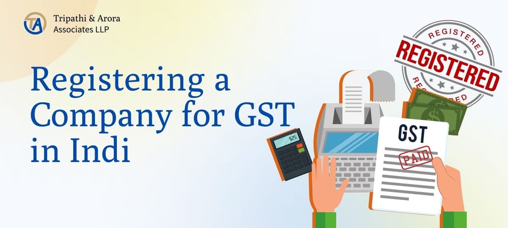 Registering a Company for GST in India