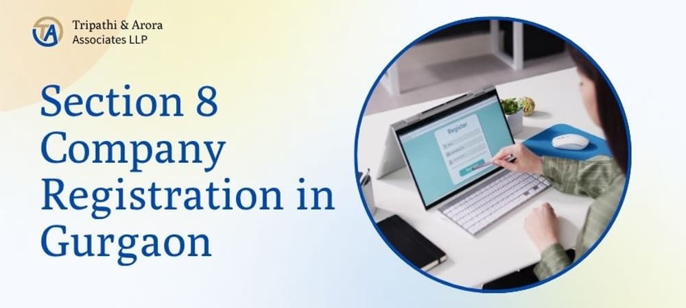 Section 8 Company Registration in Gurgaon